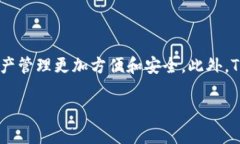 一个TokenIM账号可以关联多个钱包。TokenIM是一款加